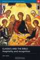 Classics and the Bible: Hospitality and Recognition, John Taylor 