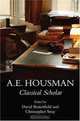A.E. Housman: The Scholar, David Butterfield 