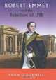 Robert Emmet and the Rebellion of 1798, Ruan O