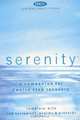 Serenity: A Companion for Twelve Step Recovery, Robert Hemfelt 