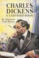 Charles Dickens: A Ladybird Book., 