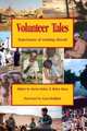 Volunteer Tales: Experiences of Working Abroad, 