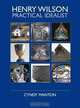 Henry Wilson: Practical Idealist, Cyndy Manton 