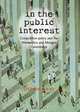 In the Public Interest: Competition Policy and the Monopolies and Mergers Commission, Stephen Wilks 
