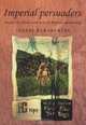 Imperial Persuaders : Images of Africa and Asia in British Advertising (Studies in Imperialism), Anandi Ramamurthy 