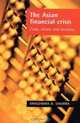The Asian Financial Crisis: New International Financial Architecture : Crisis, Reform and Recovery, Shalendra Sharma 