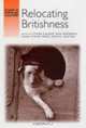 Relocating Britishness (Studies in Popular Culture), 