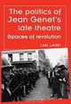The Politics of Jean Genet