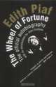 The Wheel Of Fortune: The Autobiography of Edith Piaf, Edith Piaf 