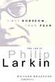 First Boredom, Then Fear: The Life of Philip Larkin, Richard Bradford 