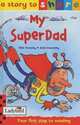 My Superdad, Dick Crossley 