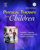 Physical Therapy for Children, Suzann K. Campbell, Robert J. Palisano, Darl W. Vander Linden 