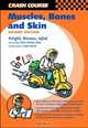 Muscles, Bones, and Skin (Crash Course), Sian Knight 