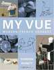 My Vue: Modern French Cookery, Shannon Bennett 
