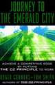 Journey to the Emerald City: Achieve A Competitive Edge by Creating A Culture of Accountability, Roger Connors, Tom Smith 