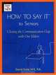 How To Say It To Seniors, David Solie 