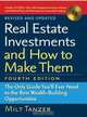 Real Estate Investments and How to Make Them (Fourth Edition): The Only Guide You
