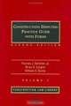 Construction Disputes: Practice Guide With Forms, Thomas J. Kelleher, Brian G. Corgan, William E. Dorris 