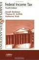 Federal Income Tax: Examples and Explanations (Examples & Explanations), Joseph Bankman, T. D. Griffith, Katherine Pratt 