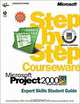 Microsoft Project 2000 Step by Step Courseware Expert Skills Class Pack (Step by Step Courseware), Carl Chatfield, Rebecca Chatfield, Timothy Johnson 