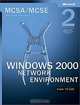 MCSA/MCSE Self-Paced Training Kit: Managing a Microsoft Windows 2000 Network Environment, Exam 70-218, Second Edition, Microsoft Corporation, Microsoft Corporation 