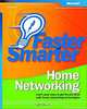 Faster Smarter Home Networking, Curtis Frye 