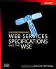 Understanding Web Services Specifications and the WSE, Jeannine Hall Gailey, Jeannine Gailey 