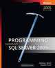 Programming Microsoft SQL Server(TM) 2005, Andrew J. Brust, Stephen Forte 