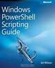 Windows PowerShell Scripting Guide, Ed Wilson 