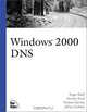 Windows 2000 DNS (Landmark), Herman Knief, Roger Abell, Jeffery Graham, Andrew Daniels, Jeffrey Graham 