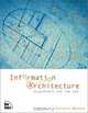 Information Architecture: Blueprints for the Web, Christina Wodtke 