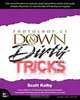 Adobe Photoshop CS Down & Dirty Tricks, Scott Kelby 