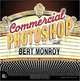 Commercial Photoshop with Bert Monroy, Bert Monroy 
