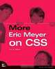 More Eric Meyer on CSS (Voices That Matter), Eric A. Meyer 
