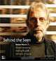 Behind the Seen: Walter Murch on Feature Film Editing, Final Cut Pro, and the Future of Cinema, Charles Koppelman 