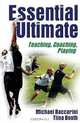 Essential Ultimate: Teaching, Coaching, Playing, Michael Baccarini, Tiina Booth 