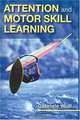 Attention and Motor Skill Learning, Gabriele Wulf 