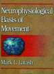 Neurophysiological Basis of Movement, Mark L. Latash 