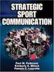 Strategic Sport Communication, Paul M. Pedersen, Kimberly S. Miloch, Pamela C. Laucella 