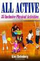 All Active: 35 Inclusive Physical Activities, Kiwi Bielenberg 