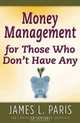Money Management for Those Who Don