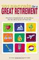 101 Secrets for a Great Retirement : Practical, Inspirational, & Fun Ideas for the Best Years of Your Life!, Mary Helen, Shuford Smith 