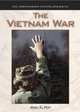 The Encyclopedia of the Vietnam War (Greenhaven Encyclopedia of), Jeff T. Hay 