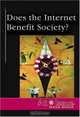 At Issue Series - Does the Internet Benefit Society? (hardcover edition) (At Issue Series), 