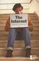 Opposing Viewpoints Series - The Internet (paperback edition) (Opposing Viewpoints Series), 
