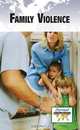 Family Violence (Current Controversies), Nancy Dziedzic 