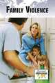 Family Violence (Current Controversies), 