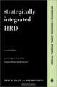 Strategically Integrated HRD: A Six-Step Approach to Creating Results-Driven Programs, Jerry W. Gilley, Jerry Gilley, Ann Maycunich Gilley 