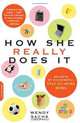 How She Really Does It: Secrets of Success from Stay-at-work Moms, Wendy Sachs 