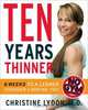 Ten Years Thinner, Christine Lydon 